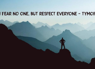 i fear no one, but respect everyone. – tymoff i fear no one, but respect everyone. - tymoff