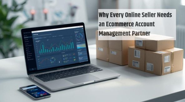 Ecommerce Account Management Partner Ecommerce Account Management Partner